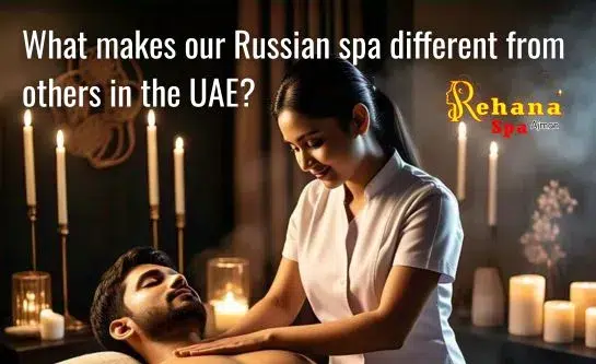 Russian spa in Ajman