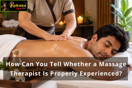 How Can You Tell Whether a Massage Therapist Is Properly Experienced?